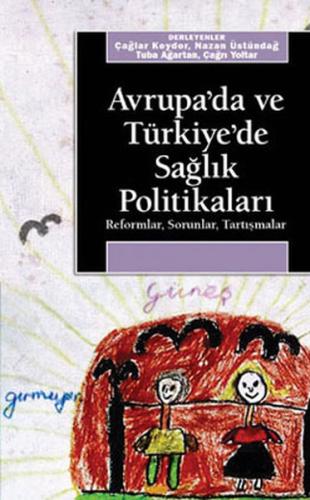 Avrupa'da ve Türkiye'de Sağlık Politikaları