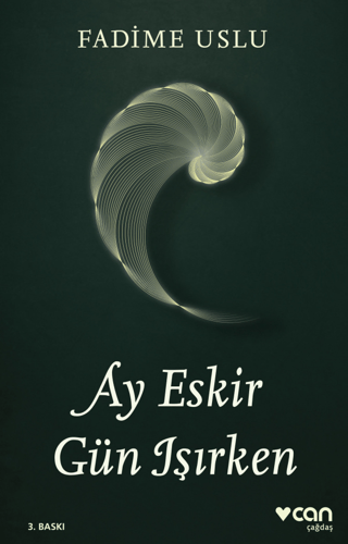 Ay Eskir Gün Işırken Ann Druyan