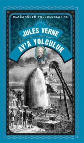 Ay'a Yolculuk - Olağanüstü Yolculuklar 45 Yusuf Gedikli