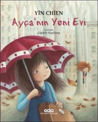 Ayça'nın Yeni Evi Yin Chien