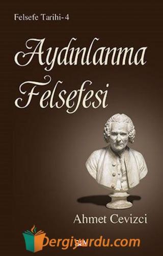 Aydınlanma Felsefesi Ahmet Cevizci