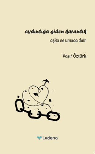 Aydınlığa Giden Karanlık Vasıf Öztürk