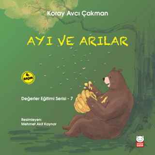 Ayı ve Arılar - Değerler Eğitimi Serisi - 7 M. J. Arlidge