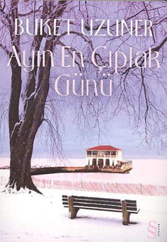 Ayın En Çıplak Günü Buket Uzuner
