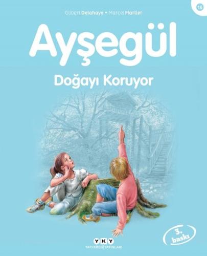 Ayşegül 16 - Doğayı Koruyor Mehmet Nuri Yardım