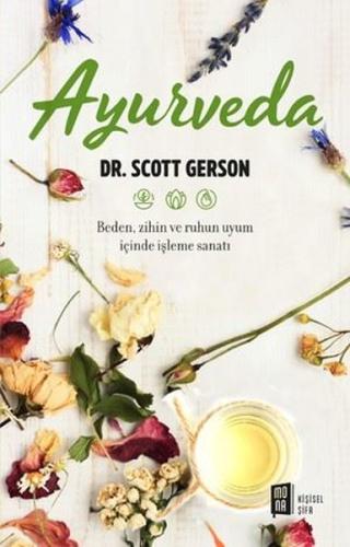 Ayurveda Scott Gerson Ayurveda Scott Gerson