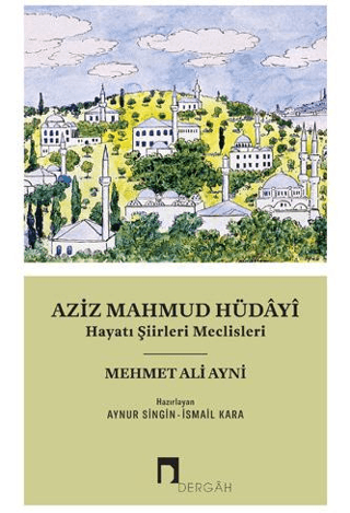 Aziz Mahmud Hüdayi Mehmet Ali Aynî
