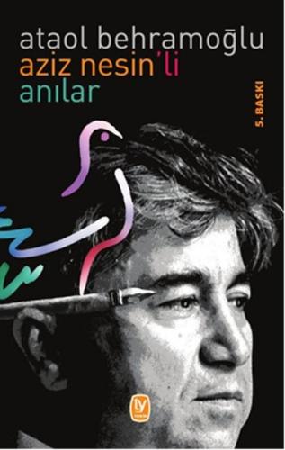 Aziz Nesin'li Anılar