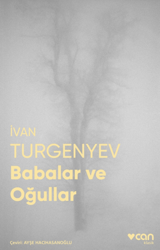 Babalar ve Oğullar İvan Sergeyeviç Turgenyev