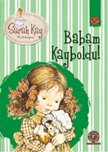 Babam Kayboldu 5 - Sarah Kay Koleksiyon John Lewis Burckhardt