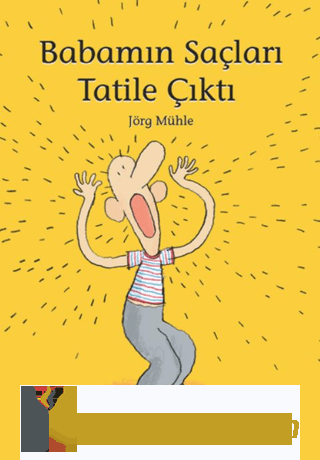Babamın Saçları Tatile Çıktı