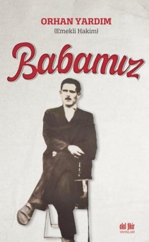 Babamız Orhan Yardım