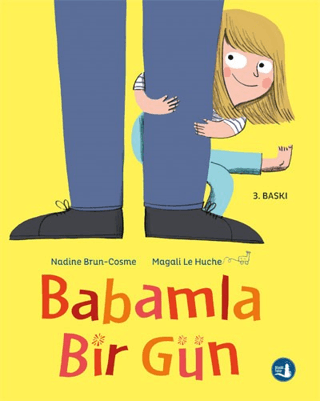 Babamla Bir Gün (Ciltli) Nadine Brun-Cosme