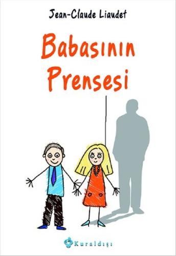 Babasının Prensesi Jean-Claude Liaudet