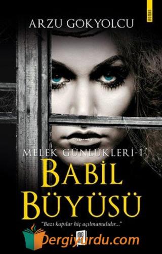 Babil Büyüsü - Melek Günlükleri 1