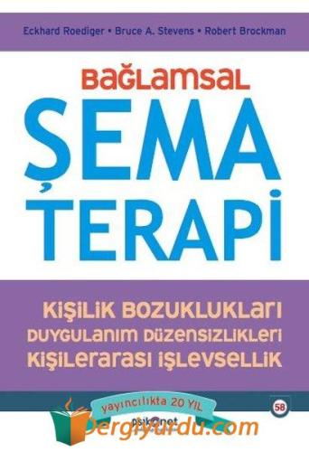 Bağlamsal Şema Terapi: Kişilik Bozuklukları - Duygulanım Düzensizlikleri - Kişilerarası İşlevsellik