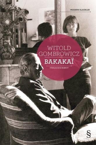 Bakakai - Modern Klasikler Witold Gombrowicz