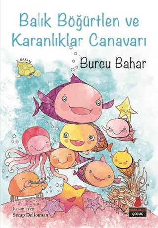 Balık Böğürtlen ve Karanlıklar Canavarı Burcu Bahar