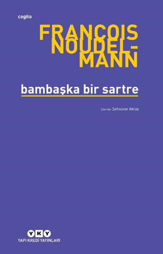Bambaşka Bir Sartre François Noudelmann