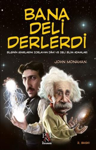 Bana Deli Derlerdi John Monahan