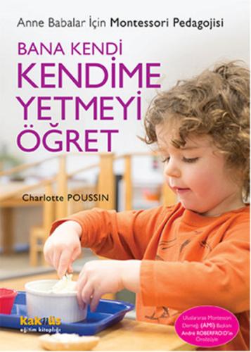 Bana Kendi Kendime Yetmeyi Öğret Charlotte Poussin Bana Kendi Kendime Yetmeyi Öğret Charlotte Poussin