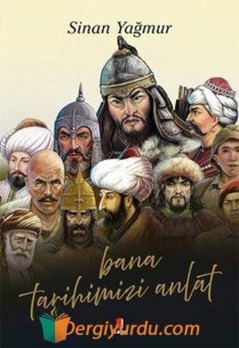 Bana Tarihimizi Anlat