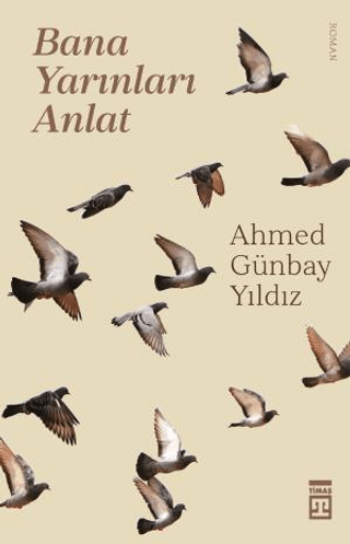 Bana Yarınları Anlat