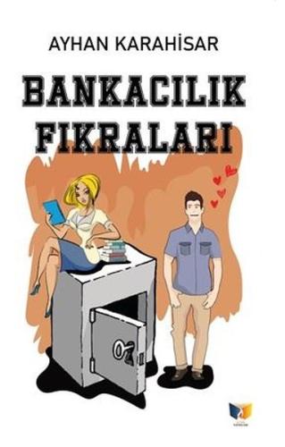 Bankacılık Fıkraları Ayhan Karahisar