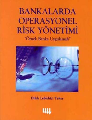 Bankalarda Operasyonel Risk Yönetimi ''Örnek Banka Uygulamaları'' Robe