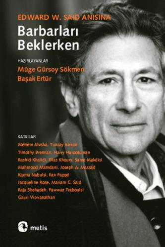 Barbarları Beklerken - Edward W. Said Anısına Kolektif