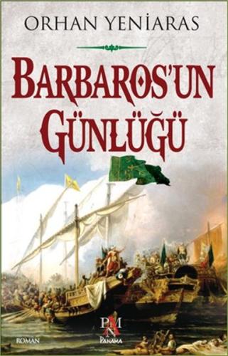 Barbaros'un Günlüğü Orhan Yeniaras