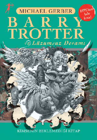 Barry Trotter ve Lüzumsuz Devamı Kimsenin Beklemediği Kitap James Hogg
