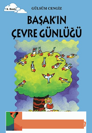 Başak'ın Çevre Günlüğü Gülsüm Cengiz