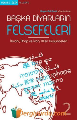 Başka Diyarların Felsefeleri 2 Roger-Pol Droit