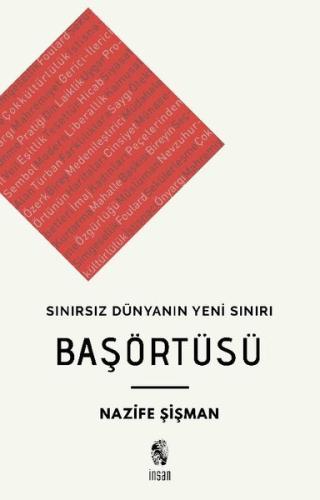 Başörtüsü-Sınırsız Dünyanın Yeni Sınırı Nazife Şişman