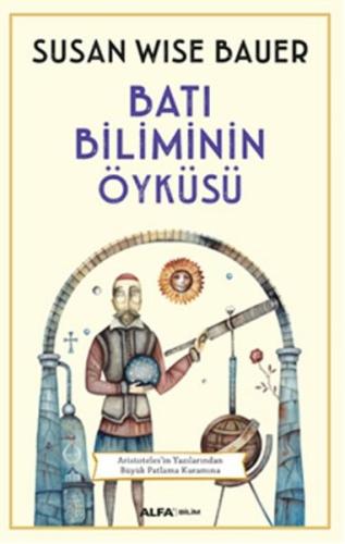 Batı Biliminin Öyküsü Susan Wise Bauer