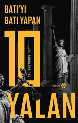 Batı'yı Batı Yapan 10 Yalan