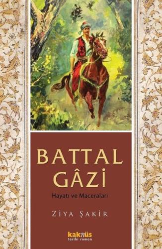 Battal Gazi Hayatı Ve Maceraları Ralph Lazar