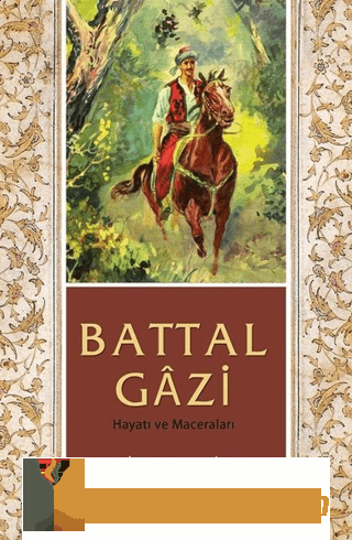 Battal Gazi Hayatı Ve Maceraları Ralph Lazar