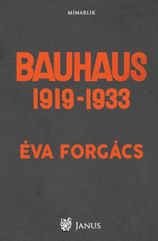 Bauhaus 1919 - 1933