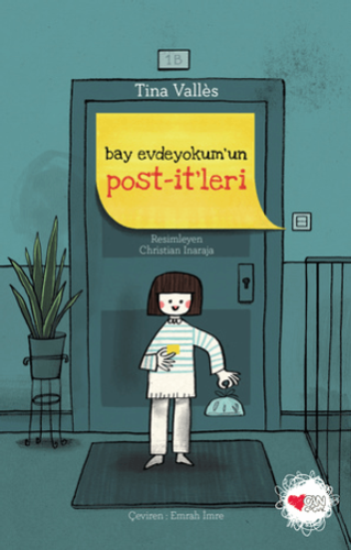 Bay Evdeyokum'un Post-it'leri Tina Valles