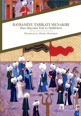 Bayramiye Tarikatı Menakıbı Kolektif