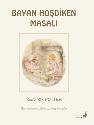 Beatrix Potter Bayan Hoşdiken Masalı Beatrix Potter