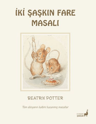 Beatrix Potter İki Şaşkın Fare Masalı Beatrix Potter