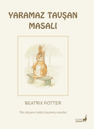 Beatrix Potter Yaramaz Tavşan Masalı Beatrix Potter