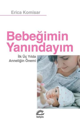 Bebeğimin Yanındayım Erica Komisar