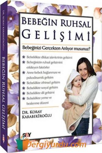 Bebeğin Ruhsal Gelişimi Koray Karabekiroğlu