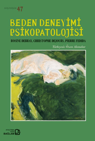 Beden Deneyimi Psikopatolojisi Rosine Debray