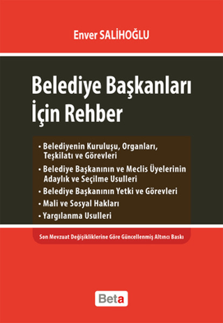 Belediye Başkanları İçin Rehber Enver Salihoğlu