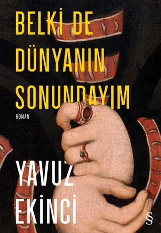 Belki De Dünyanın Sonundayım Mustafa Güler